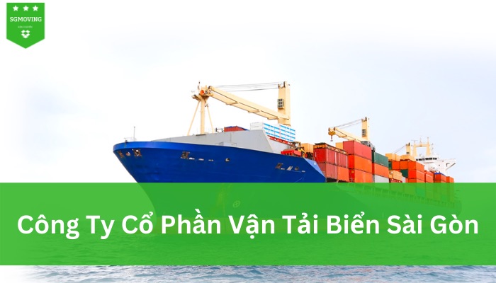 Công ty Logistics ở TPHCM – Công Ty Cổ Phần Vận Tải Biển Sài Gòn