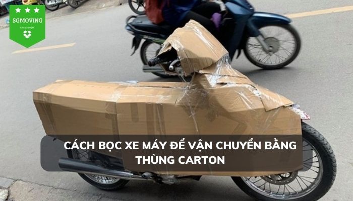 Cách bọc xe bằng thùng carton giúp tối ưu chi phí cũng như đảm bảo an toàn