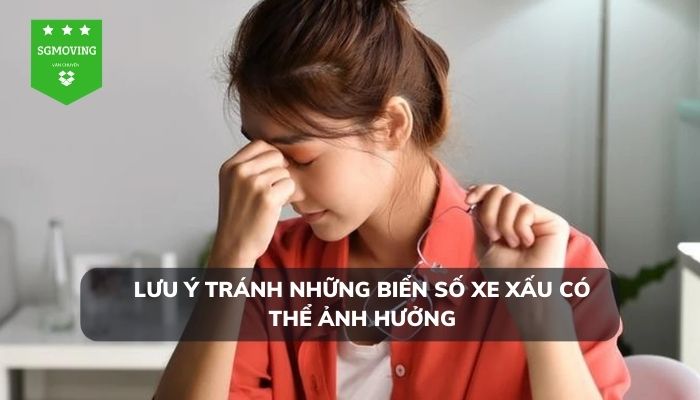 Lưu ý tránh biển số xe xấu gây hại