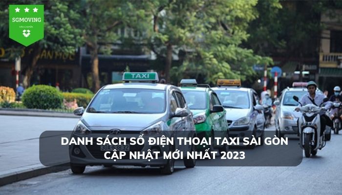 Danh sách số điện thoại taxi Sài Gòn cập nhật mới nhất 2023