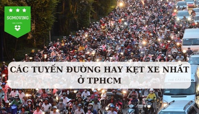 Các tuyến đường hay kẹt xe ở Sài Gòn hiện nay