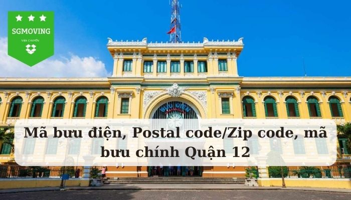 Mã bưu điện, Postal code/Zip code, mã bưu chính Quận 12
