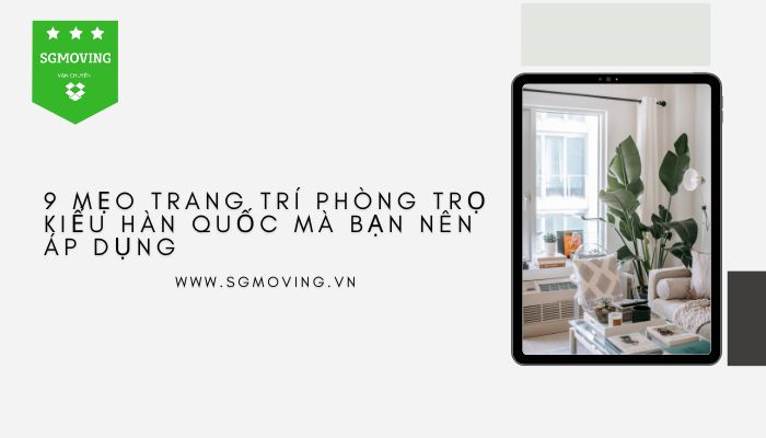 Mẹo hay trang trí phòng trọ kiểu Hàn Quốc đẹp mắt