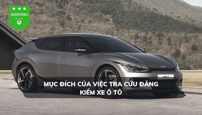 Mục đích của việc tra cứu thông tin đăng kiểm 