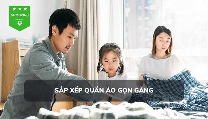 Sắp xếp quần áo gọn gàng