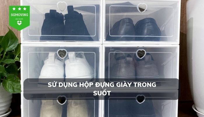 Sử dụng hộp đựng giày trong suốt giúp tăng sự thẩm mỹ, tiết kiệm không gian