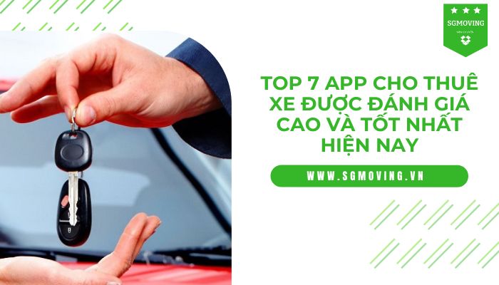 7 app cho thuê xe chất lượng nhất hiện nay dành cho bạn