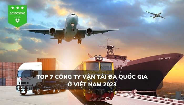 7 công ty vận tải đa quốc gia uy tín ở Việt Nam