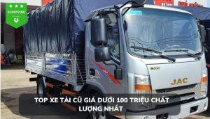 Danh sách dòng xe tải cũ giá dưới 100 triệu