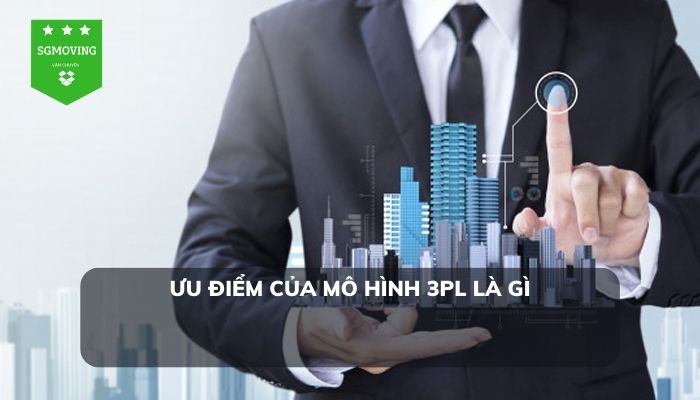 Những ưu điểm của mô hình 3PL