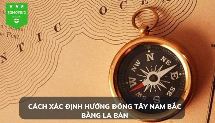 Dùng la bàn để xác định phương hướng