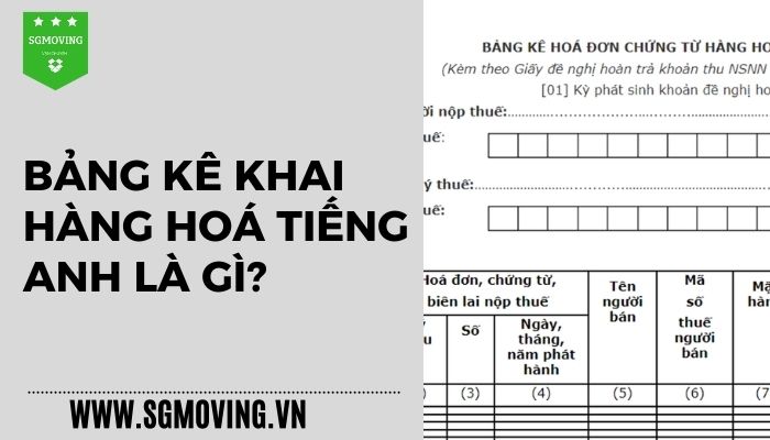 Giải đáp câu hỏi bảng kê khai hàng hoá tiếng Anh là gì