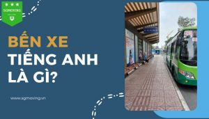 Giải đáp bến xe tiếng Anh là gì