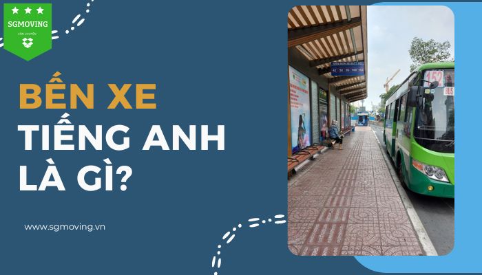 Giải đáp bến xe tiếng Anh là gì