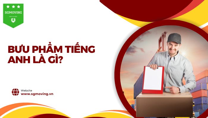 Giải đáp câu hỏi "Bưu phẩm tiếng Anh là gì"