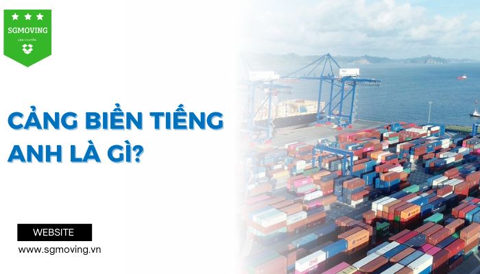 Giải đáp cảng biển tiếng Anh là gì