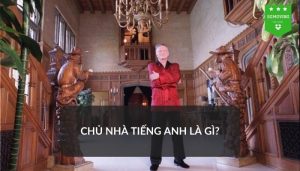 Giải đáp câu hỏi "chủ nhà tiếng Anh là gì"