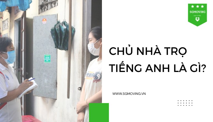 Giải đáp câu hỏi "Chủ nhà trọ tiếng Anh là gì?"