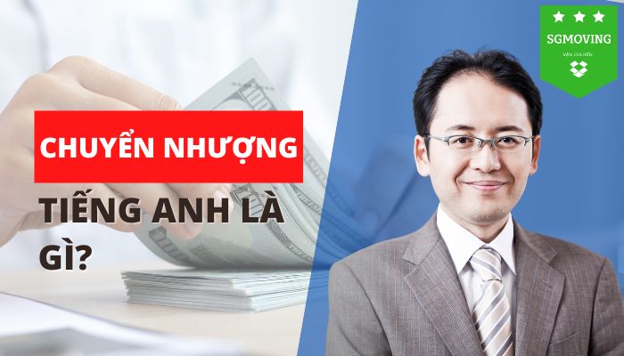 Giải đáp câu hỏi chuyển nhượng tiếng anh là gì?