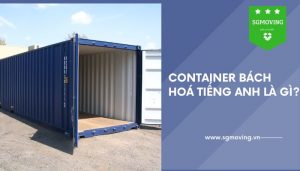 Giải đáp câu hỏi "container bách hoá tiếng Anh là gi?"