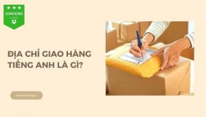 Giải đáp câu hỏi "địa chỉ giao hàng tiếng Anh là gì?"