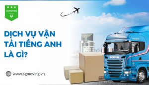 Giải đáp câu hỏi "dịch vụ vận tải tiếng Anh là gì?"