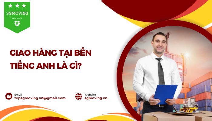 Giải đáp câu hỏi "giao hàng tại bến tiếng Anh là gì?"