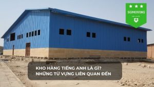 Giải đáp kho hàng tiếng Anh là gì