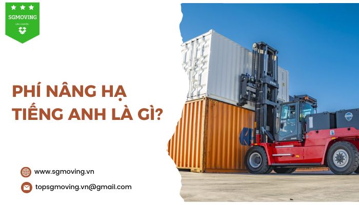 Giải đáp thắc mắc về phí nâng hạ tiếng anh là gì