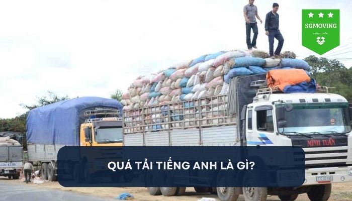 Giải đáp quá tải tiếng Anh là gì