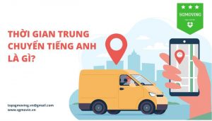 Giải đáp câu hỏi thời gian trung chuyển tiếng Anh là gì