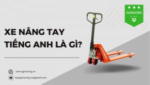 Giải đáp câu hỏi xe nâng tay tiếng Anh là gì?