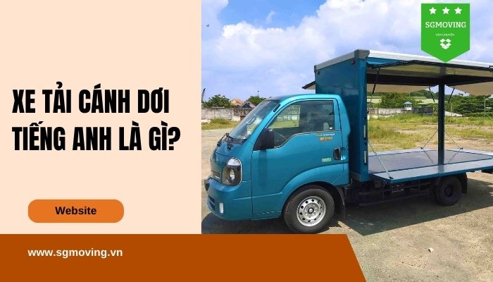 Giải đáp câu hỏi : "Xe tải cánh dơi tiếng anh là gì?"