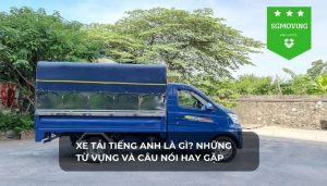 Tìm hiểu xe tải tiếng Anh là gì?