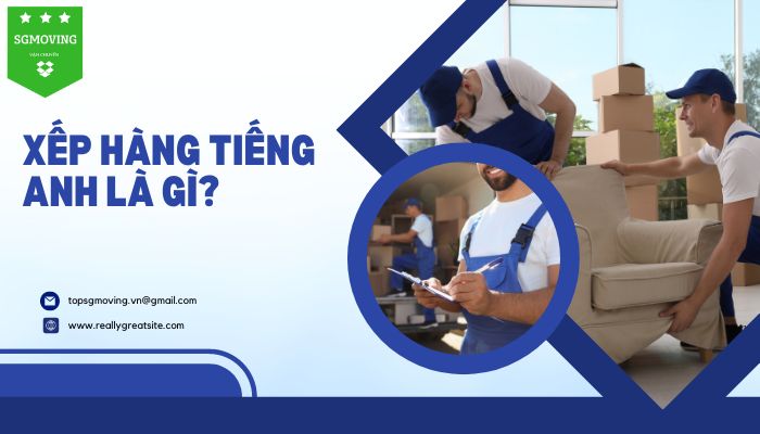 Giải đáp xếp hàng tiếng Anh là gì