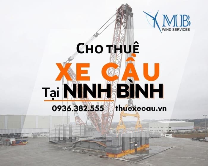 Công ty vận tải MBWIND - Cho thuê xe cẩu tại Ninh Bình