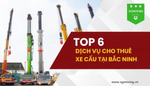 Top 6 dịch vụ cho thuê xe cẩu tại Bắc Ninh